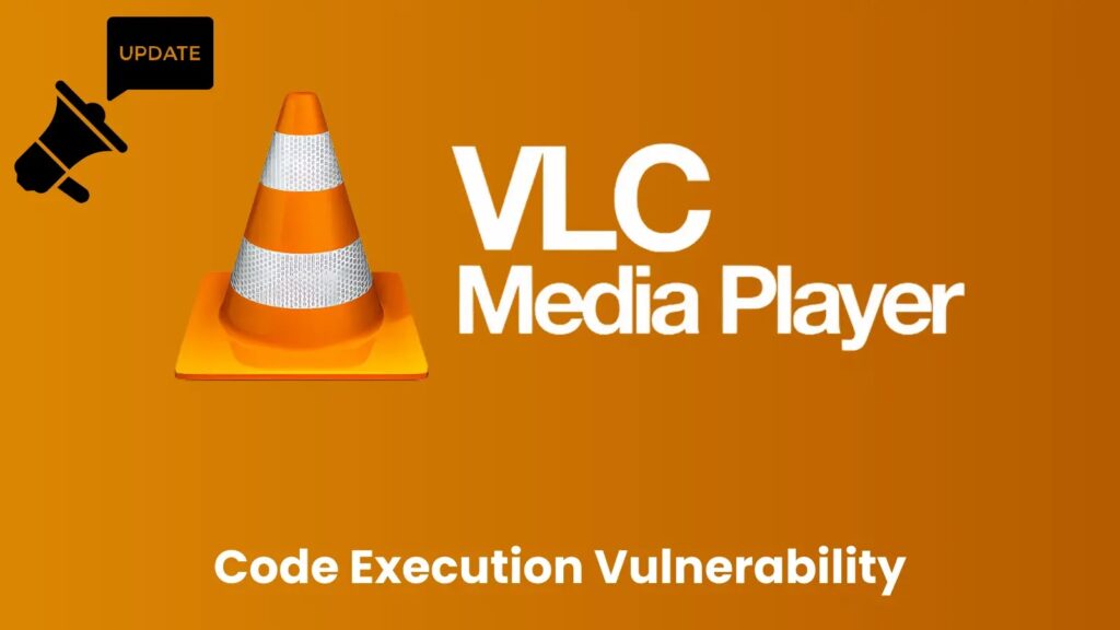 Ranjivost VLC Playera omogućava napadačima da izvrše maliciozni kod, ažurirajte odmah-Kiber.ba