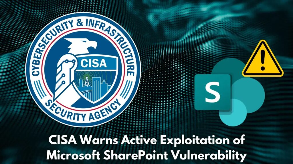 CISA upozorava na aktivnu eksploataciju Microsoft SharePoint ranjivosti-Kiber.ba