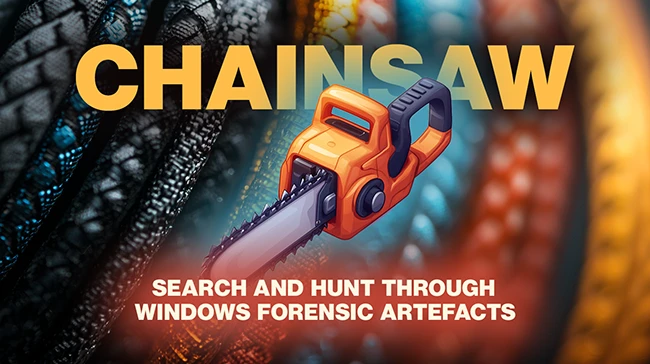 Chainsaw: Open-source alat za lov na Windows forenzičke artefacts-Kiber.ba